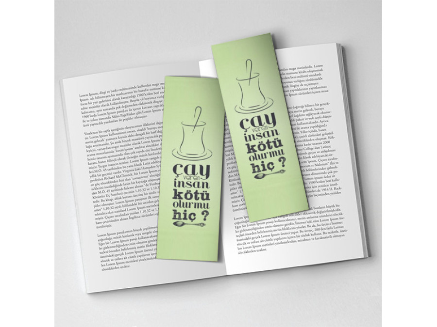 Kitap Ayracı Baskısı - Çay Veren İnsan Kötü Olur...